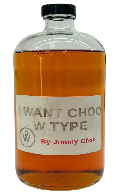I WANT CHOO W TYPE BY JIMMY CHOOO